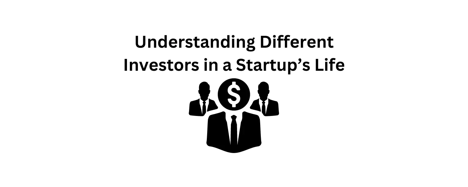 Learn the key differences between Business Angels, Venture Capitalists, and Private Equity investors. Discover which stage of investment is right for your startup.