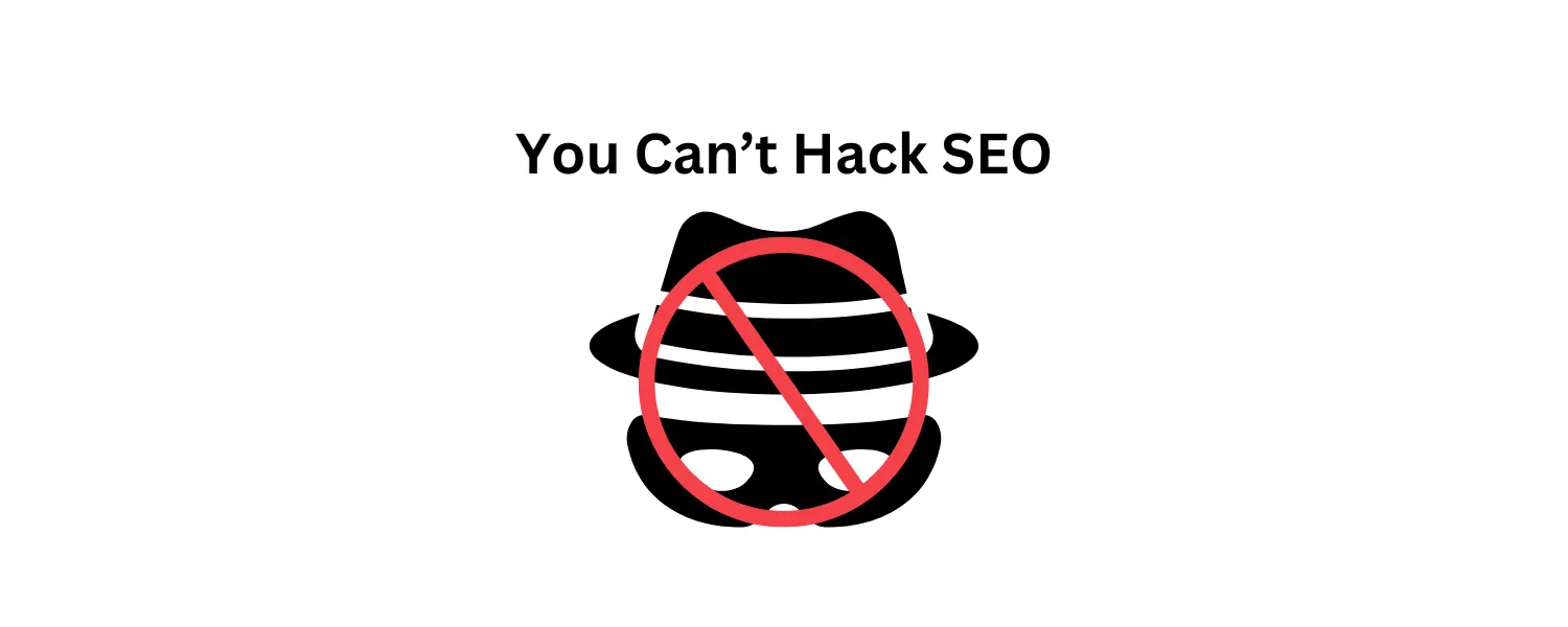 SEO hacks might promise quick results, but they won’t last. Learn why real SEO takes time and why you can’t cheat the system.